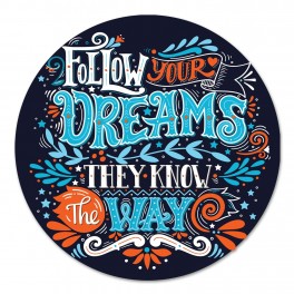 Follow Your Dreams Wall Graphic Circle